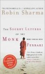 Robin Sharma 46567 - Secret Letters of the Monk Who Sold His Ferrari