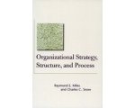 Charles C. Snow - Organizational Strategy, Structure, and Process Charles C. Snow - Organizational Strategy, Structure, and Process