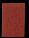 Besant, Annie en Leadbeater, C.W. - De mensch; zijn afkomst, wezen en toekomst / een verslag van helderziende onderzoekingen 