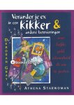 Athena Starwoman,Deborah Gray - Verander je ex in een kikker en andere betoveringen