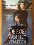 Norman, Hilary - De roep van het verleden