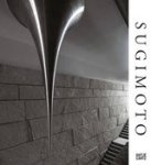 SUGIMOTO,  Hiroshi - Hiroshi Sugimoto