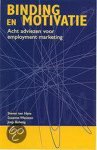 Have, S. ten - Binding En Motivatie
