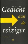Monna, Janita [red.] - Gedicht aan de reiziger