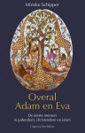 Mineke Schipper - Overal Adam en Eva de eerste mensen in jodendom, christendom en islam