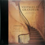 Sexton, Richard, Maclean, Alex S. - Vestiges of Grandeur The Plantations of Louisiana's River Road