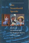 Breedveld, Willem (samensteller) - Het staatshoofd spreekt een keuze uit de toespraken van Koningin Beatrix en Prins Claus