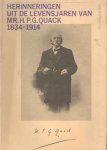Quack, H.P.G. - Uit de levensjaren van Mr. H.P.G. Quack 1834 - 1914