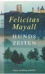 Mayall, Felicitas - Hundszeiten - Laura Gottberg ermittelt