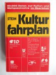 Stein, Werner - Kulturfahrplan. Die wichtigsten Daten der Kulturgeschichte von Anbeginn bis 1975