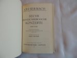 Bach, Johann Sebastian - Sechs Brandenburgische Konzerte. Partitur. Nach dem Autograph der preussischen Staatsbibliothek zu Berlin. Herausgegeben von Kurt Soldan