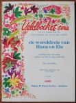 Arnoldus Henri en Beke Carel, ill. Voges Carol - Veldboeket serie Deel 6 De wereldreis van Hans en Els Leesboek 6e leerjaar B serie