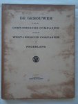 Overvoorde, J.C. & P. de Roo de la Faille. - De gebouwen van de Oost-Indische Compagnie en van de West-Indische Compagnie in Nederland. Overvoorde, J.C. & P. de Roo de la Faille. - De gebouwen van de Oost-Indische Compagnie en van de West-Indische Compagnie in Nederland.