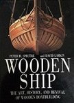 Peter H. Spectre ,  David Larkin 12585 - Wooden Ship: The Art, History and Revival of Wooden Boat Building