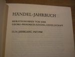 Händel; Georg Friedrich (1685–1759) - Jahrbuch 13./14. Jahrgang 1967/1968; herausgegeben von der Georg Friedrich Handel-Gesellschaft Händel; Georg Friedrich (1685–1759) - Jahrbuch 13./14. Jahrgang 1967/1968; herausgegeben von der Georg Friedrich Handel-Gesellschaft