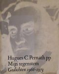 Hugues C. Pernath 233022 - Mijn tegenstem gedichten 1966-1973