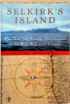 Diana Souhami - Selkirk's Island The True And Strange Adventures Of The Real Robinson Crusoe