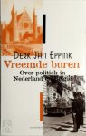 Derk Jan Eppink - Vreemde buren over politiek in Nederland en Belgie