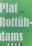Cor Feijt - Plat Rottuhdams