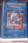 A. Minnis, R. Voaden (eds.) - Medieval Holy Women in the Christian Tradition c.1100-c.1500   9782503531809