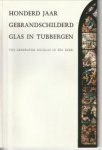 DAEL, PETER VAN / ESHUIS, MARINA - Honderd jaar gebrandschilderd glas in Tubbergen - vijf generaties Nicolas in één kerk