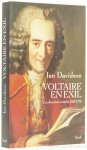VOLTAIRE, DAVIDSON, I. - Voltaire en exil. Les dernières années 1753-778. Essai. Traduit de l'anglais par Jean-François Sené.
