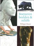 CHAZOT, Philippe - Boetseren - beelden en reliëfs. [Tweede herziene druk].