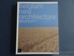 Pierre Loze (text), Liliane Knopes (ed.). - Belgium new architecture 2. Belgique nouvelles architectures 2. België nieuwe bouwkunst 2.