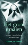 X. van Uffelen - Het grote graaien 25 jaar topsalarissen in Nederland