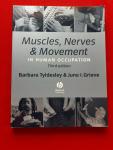 Tyldesley, Barbara - Grieve, June I. - Muscles, Nerves & Movement / In Human Occupation
