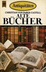 Faber-Castell, Christian - Alte Bücher