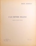 Herberigs, Robert: - A la fontaine bellerie. Suite pour piano