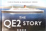 Chris Frame, Rachelle Cross - The QE2 Story