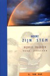 Dam, H, van - Hoort Zijn stem. Bijbels dagboek voor jongeren. Zesde druk.