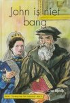 Rijswijk, C. van - John is niet bang