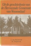 BARNEVELD, J. VAN & H. DIEPEVEEN - Uit de geschiedenis van de Hervormde Gemeente van Veenendaal