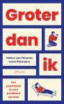 Esther van Fenema-Joost Röselaers - Groter Dan Ik