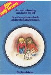 Barbiers, Lia en Goddijn, Annie (illustraties) - Fijn zelf lezen - 1. De overwinning van Joop en Jet, 2. Hoe de spinnen toch op het feest kwamen