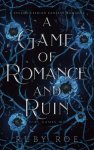 Ruby Roe - A Game of Romance and Ruin