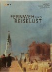 Sigrid Bertuleit 156015,  Museum Georg Schäfer ,  Andreas Strobl - Fernweh und Reiselust Gemälde und Arbeiten auf Papier aus dem Bestand des Museums Georg Schäfer