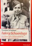 Scholten, Yvonne. - Fanny Schoonheyt. Een Nederlands meisje strijdt in de Spaanse burgeroorlog.