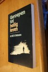 Velema, dr. W.H. - Geroepen tot heilig leven