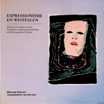 Wille, Hans - Expressionisme en Westfalen: werken uit de collectie van het Westfälisches Landesmuseum für Kunst und Kulturgeschichte Münster