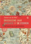 Siebren Werf - Drieduizend Jaar Navigatie Op De Sterren