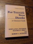 Peterson, Kirtland C; Prout, Maurice F; Schwarz, Robert A. - Post-Traumatic Stress Disorder: A Clinician's Guide