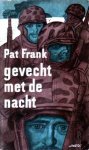 Frank, Pat - Gevecht met de nacht