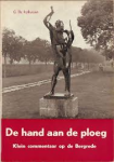 Rothuizen, G. Th. - DE HAND AAN DE PLOEG - Klein commentaar op de Bergrede