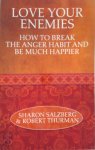 Robert Thurman - Love Your Enemies How to break the anger habit and be much happier
