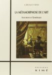 HESS, G. - La métamorphose de l'art. Intuition et esthétique.