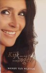 VAN WANTEN Wendy - Kijk eens diep in mijn ogen